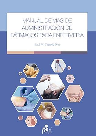 manual administracion farmacos enfermeria spanish Epub