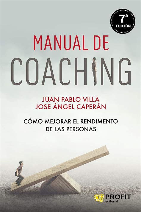 manual de coaching como mejorar el rendimiento de las personas Reader