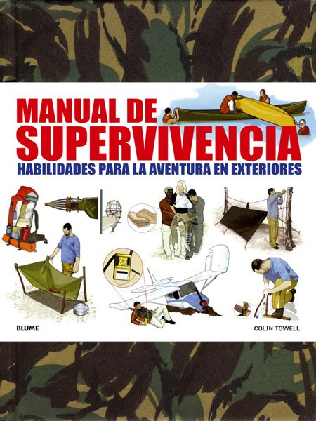 manual de supervivencia habilidades para la aventura en exteriores Kindle Editon