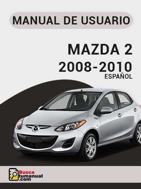 manual de usuario mazda 2 2008 PDF