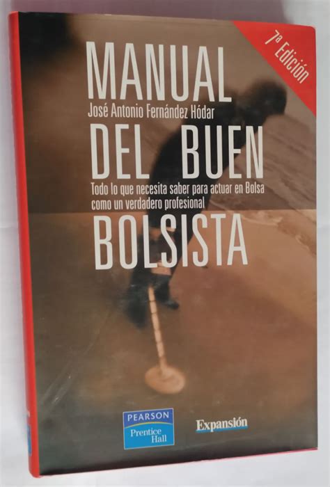 manual del buen bolsista todo lo que necesita saber para actuar en bolsa como un verdadero profesional PDF