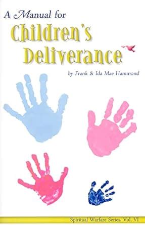 manual for childrens deliverance spiritual warfare Doc