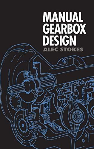 manual gearbox design alec stokes ebook Kindle Editon