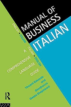 manual of business italian manual of business italian Reader