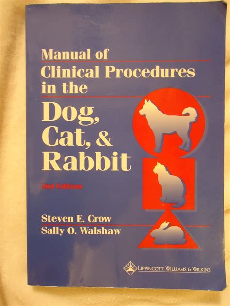 manual of clinical procedures in the dog cat and rabbit Kindle Editon