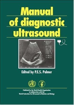 manual of diagnostic ultrasound pes palmer Reader