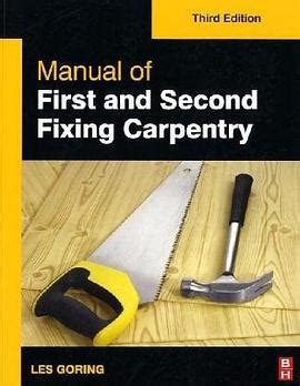 manual of first and second fixing carpentry third edition PDF