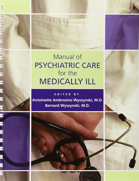 manual of psychiatric care for the medically ill concise guides Doc