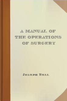manual operations surgery joseph bell Reader