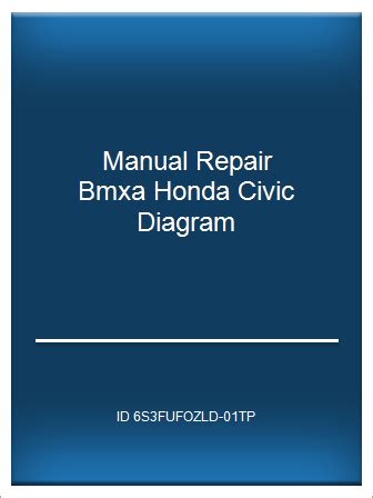 manual repair bmxa honda civic diagram Doc
