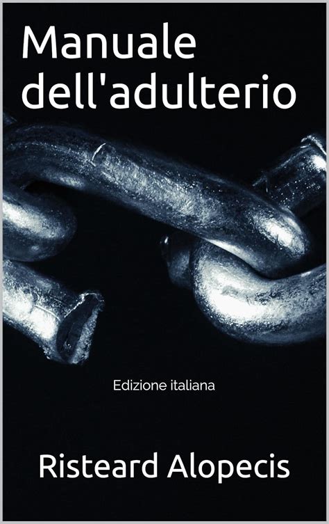 manuale delladulterio italian risteard alopecis Reader
