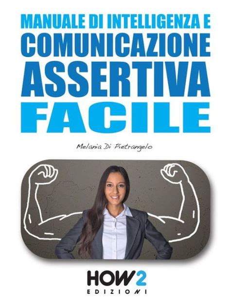 manuale-di-comunicazione-assertiva Ebook Doc