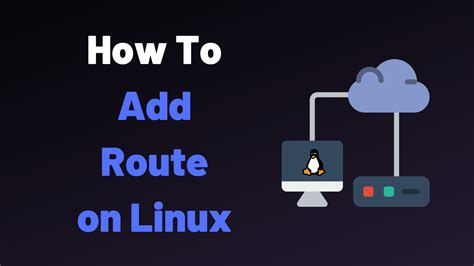 manually add route linux Doc