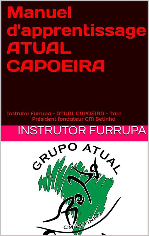 manuel dapprentissage atual capoeira tarnpr sident ebook Epub