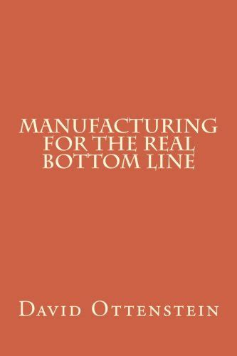 manufacturing for the real bottom line Reader