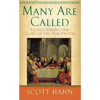 many are called rediscovering the glory of the priesthood Reader