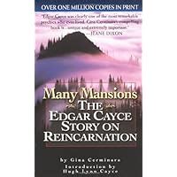 many mansions the edgar cayce story on reincarnation Doc