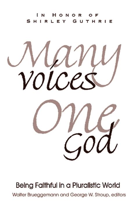many voices one god being faithful in a pluralistic world Kindle Editon