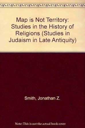 map is not territory studies in the history of religions Kindle Editon