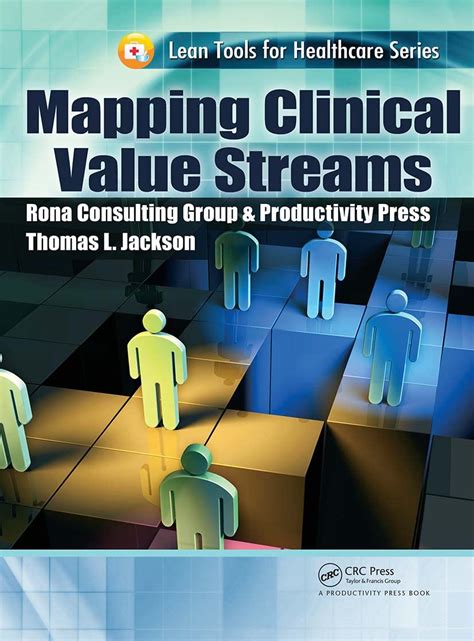 mapping clinical value streams lean tools for healthcare series Doc