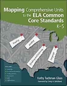 mapping comprehensive units to the ela common core standards k 5 Reader