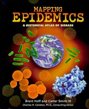 mapping epidemics a historical atlas of disease reference Reader