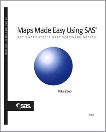 maps made easy using sas maps made easy using sas PDF