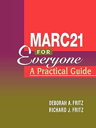 marc 21 for everyone a practical guide Doc