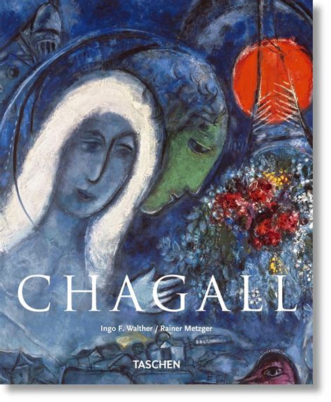 marc chagall 1887 1985 painting as poetry taschen Reader