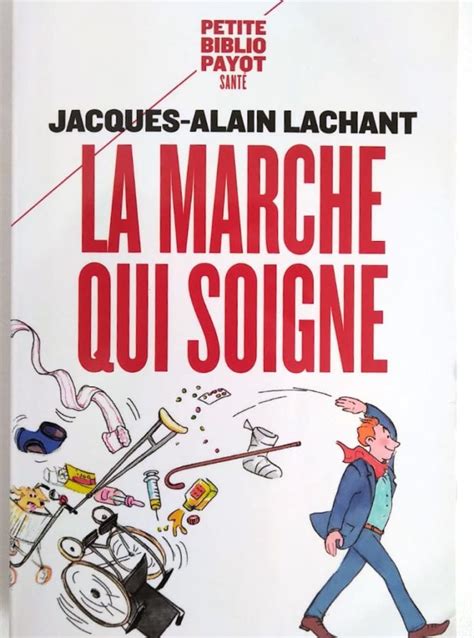 marche qui soigne jacques alain lachant PDF