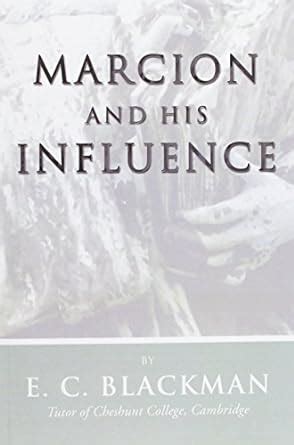 marcion and his influence Kindle Editon