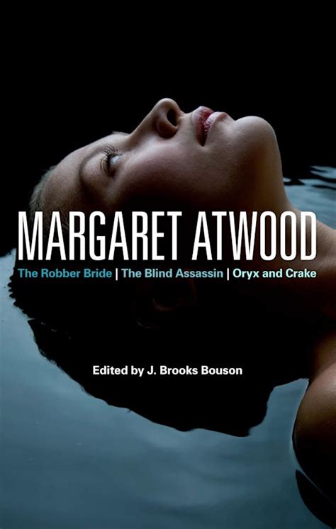 margaret atwood the robber bride the blind assassin oryx and crake Reader