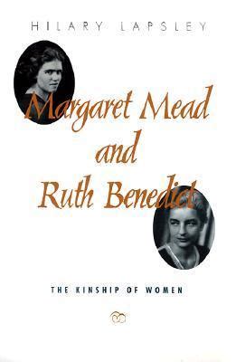 margaret mead and ruth benedict the kinship of women Kindle Editon