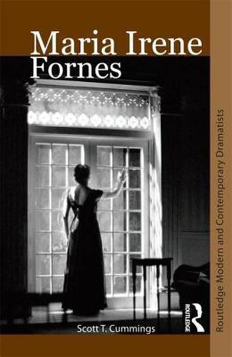 maria irene fornes routledge modern and contemporary dramatists Epub