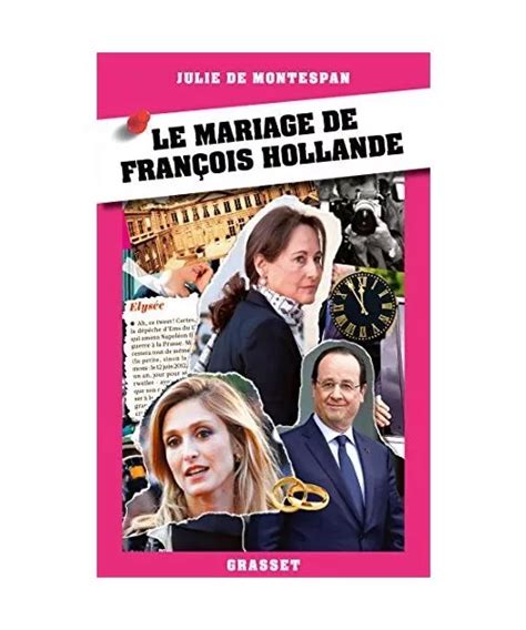 mariage fran ois hollande documents fran ais ebook Reader