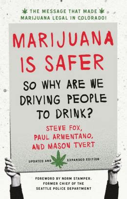 marijuana is safer so why are we driving people to drink? Reader