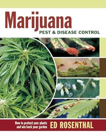 marijuana pest and disease control how to protect your plants and win back your garden Epub