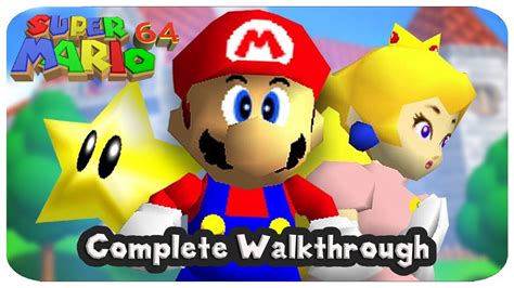 Mario 64 Complete Walkthrough