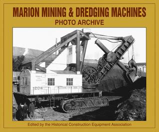 marion mining and dredging machines photo archive PDF