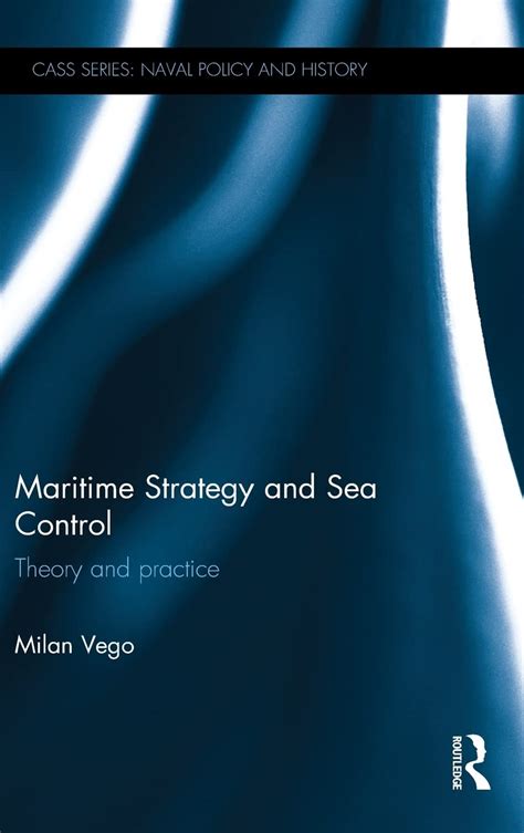 maritime strategy sea control practice Kindle Editon