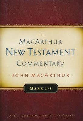 mark 1 8 macarthur new testament commentary macarthur new testament commentary serie Reader