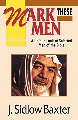 mark these men a unique look at selected men of the bible Kindle Editon