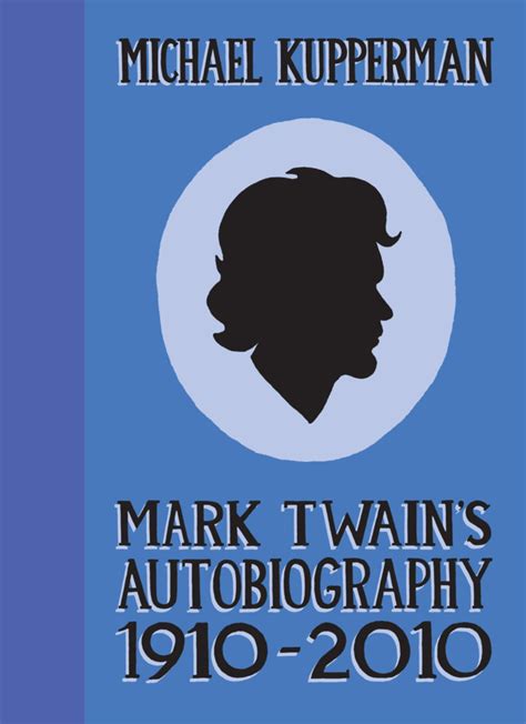 mark twains autobiography 1910 2010 Kindle Editon