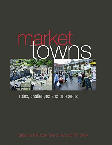 market towns roles challenges and prospects Doc