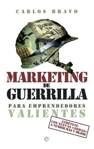 marketing de guerrilla para emprendedores valientes fuera de coleccion Kindle Editon