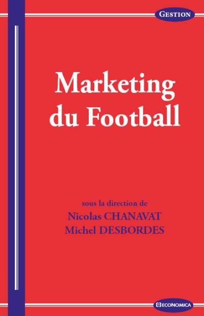 marketing du football desbordes michel Reader