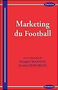 marketing du football desbordes michel Reader