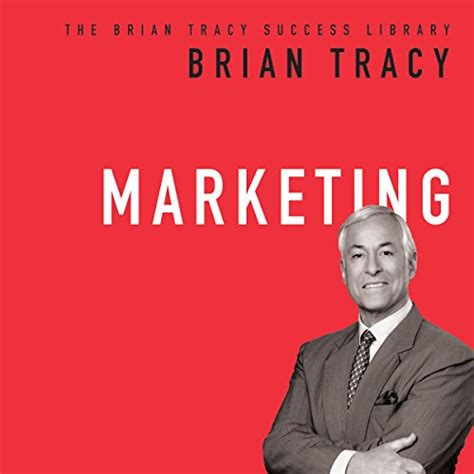 marketing the brian tracy success library Doc