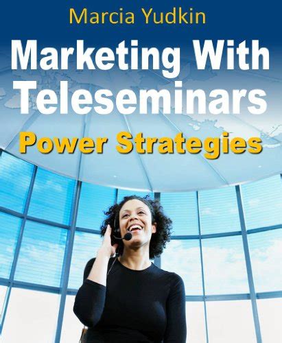 marketing with teleseminars power strategies Reader