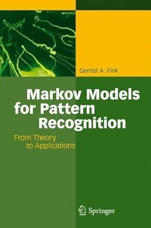 markov models for pattern recognition from theory to applications Kindle Editon